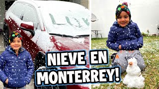 Cae Nieve en Monterrey  Hicimos un Muñeco de Nieve  Jugamos en la Nieve [upl. by Luca]