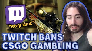 Twitch Bans CSGO Gambling  MoistCr1tikal [upl. by Annawad]