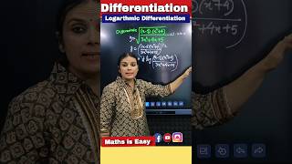 Logarthmic Differentiation 🔥  Differentiation Class 12 derivatives shorts ytviral class12maths [upl. by Ociram]