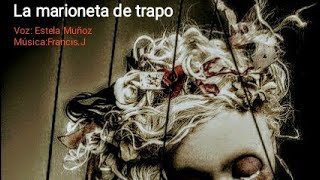 La marioneta de trapo  Poesia de Jhonny Welchs [upl. by Torrey]