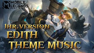 Edith Theme Music 1Hour  New Hero Edith music  Mlbb [upl. by Imeon]