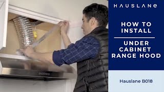 Range Hood Installation Tutorial  How to Install the Hauslane UCB018 Range Hood Step by Step Guide [upl. by Brian]