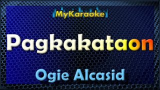 Pagkakataon  Karaoke version in the style of Ogie Alcasid [upl. by Marrissa]