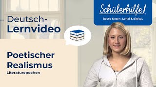 Poetischer Realismus  Literaturepochen 🎓 Schülerhilfe Lernvideo Deutsch [upl. by Ik]