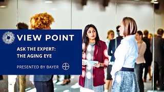 View Point Toronto 2024  Ask The Expert The Aging Eye [upl. by Rolph]