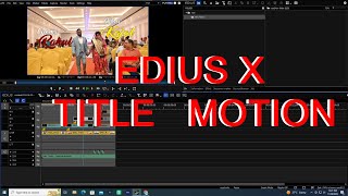 Motion Tracking Tutorial In Edius X  केसे करे Motion Tracking का Use in Edius [upl. by Webber]