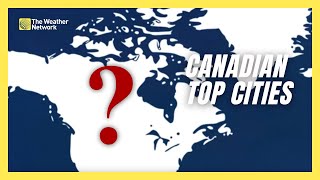 Where Do Canadian Cities Rank Globally [upl. by Atinaujnas]