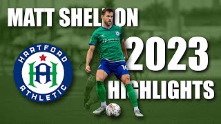 Matt Sheldon 2023 Season Highlights  Hartford Athletic [upl. by Asile]