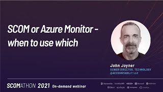 SCOM or Azure Monitor – when to use which by John Joyner [upl. by Nosila]