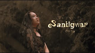 dwta  Santigwar Official Lyric Video with Chords [upl. by Niatsirhc360]