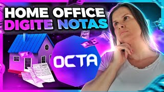 TRABALHO HOME OFFICE DIGITANDO NOTAS FISCAIS ONLINE  OCTA CRMALL Como FUNCIONA TRABALHAR Na OCTA [upl. by Elleda]