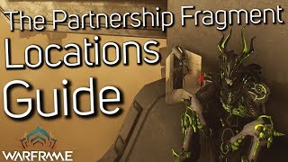 Warframe  All The Partnership Fragment Locations Guide [upl. by Linn]