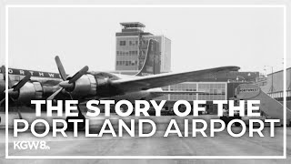 Portland airport’s history is full of big expansion projects [upl. by Carr]