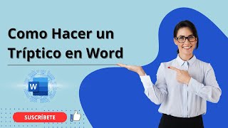 COMO REALIZAR UN TRÍPTICO EN WORD [upl. by Ecinnahs]