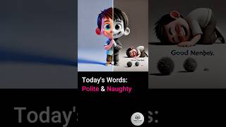 Vocabulary Boost 🔥 Polite amp Naughty  Wordly Wise 3000 GK  Fun Vocabulary english learnenglish [upl. by Eenor665]