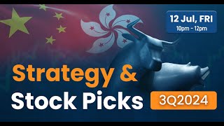 Strategy amp Stock Picks 3Q2024  China amp HK Market [upl. by Ailev]