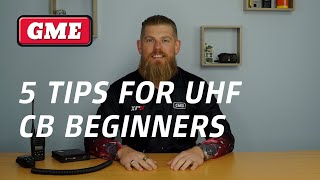 5 Tips for UHF CB Beginners  GME [upl. by Riccardo]