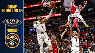 Denver Nuggets vs New Orleans Pelicans Full Game Highlights 📺  111524 [upl. by Ynamreg122]