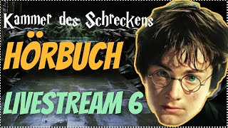 Harry Potter Hörbuch Kammer des Schreckens  Livestream 6 Kammer des Schreckens Hörspiel Kap 14 [upl. by Acisset]