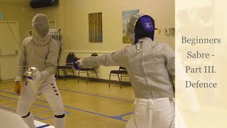 Introduction to Beginners Sabre  Part III Defence [upl. by Rehsa]