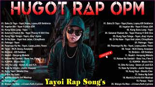 Yayoi Rap Songs and King Badjer Soldierz RNBap Songs  Best HUGOT Rap SONGS Trending 2021 [upl. by Ynots]