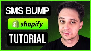 SMSBump Shopify Tutorial How To Use SMS amp Email Marketing For Shopify Dropshipping 2024 [upl. by Nerreg]