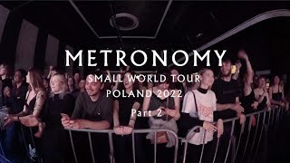 Metronomy  Small World Tour Poland 2022 Part 2 [upl. by Yrojram]