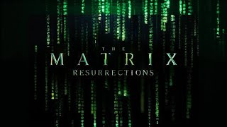 The Matrix Resurrections Explained [upl. by Dougall]