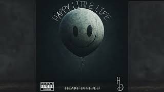 Heart Divided  Happy Little Life  Official Audio [upl. by Kerrie]