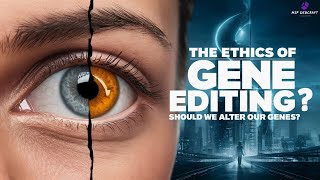 The Ethics of Gene Editing Should We Alter Our Genes HINDI  MSP WEBCRAFT ethics editing science [upl. by Nuahs]