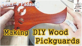 Vol14Padauk Making DIY Wood Pickguard [upl. by Janenna]