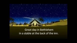 Great Day in Bethlehem Lyrics [upl. by Ponton212]