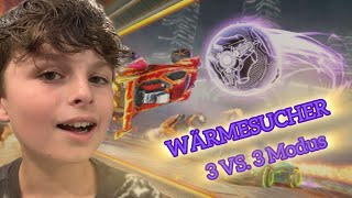 WÄRMESUCHER und 3 VS 3 Modus 😮😄 Rocket League [upl. by Felicia]