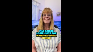 FHA Increases Loan Limits for Manufactured Homes  Melissa Kerick [upl. by Corrie]