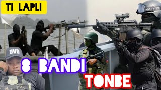 8 Bandi Gran Ravin Tonbe Bato Rambo Manje Yo  Babekyou kap Trip Sou Pèp la  Solino Livre [upl. by Tung]