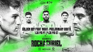 GOLDEN BOY FIGHT NIGHT Alexis Rocha vs Raul Curiel Prelim Bouts [upl. by Hadeehuat]