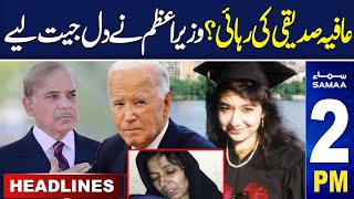 Samaa News Headlines 2 PM  PM Shehbaz Sharifs Letter To America On Aafia Siddiqui  18 OCT 2024 [upl. by Lotus606]