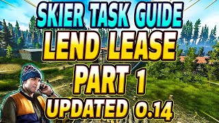 Lend Lease Part 1 UPDATED  Skier Task Guide  Escape From Tarkov [upl. by Assirahs688]