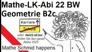 Das MathematikAbitur 2022 Baden Württemberg Analysis LK Wahlteil 2 Aufgabe B2c  Mathe Schmid [upl. by Ferdinanda]