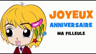 JOYEUX ANNIVERSAIRE MA FILLEULE [upl. by Mario]