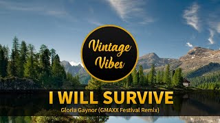 Gloria Gaynor  I Will Survive GMAXX Festival Remix [upl. by Auqinet241]