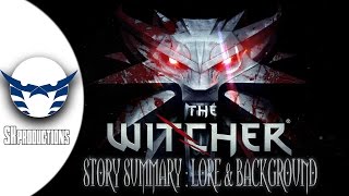 The Witcher ٍstory summary part 1  ملخص قصة ذا ويتشر  الجزء الاول [upl. by Eeslehc]