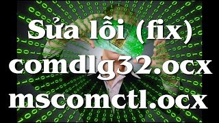 Sửa lỗi file comdlg32ocx và mscomctlocx [upl. by Bow22]