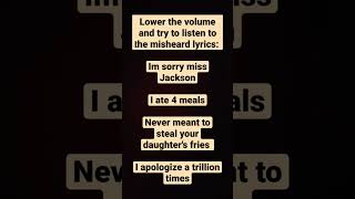 I’m sorry miss Jackson misheard lyrics shorts [upl. by Meesaw]