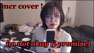 im not okay mcr cover by kaylee may [upl. by Nido]