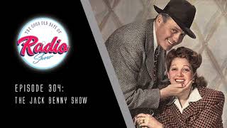 Episode 304 The Jack Benny Show [upl. by Lah]