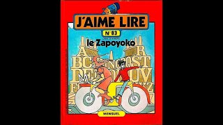 quotLe Zapoyokoquot de Jean Alessandrini quotJaime lirequot n° 83 [upl. by Lzeil]