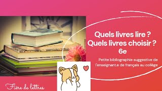 Quels livres lire  Quels livres choisir  6ème [upl. by Lrae]