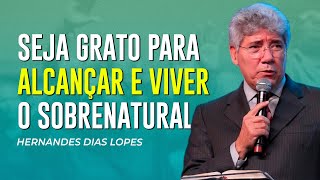 Hernandes Dias Lopes  A GRATIDÃO É TRANSFORMADORA [upl. by Bilicki]