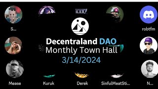 Decentraland DAO Town Hall  3142024 [upl. by Stephen]